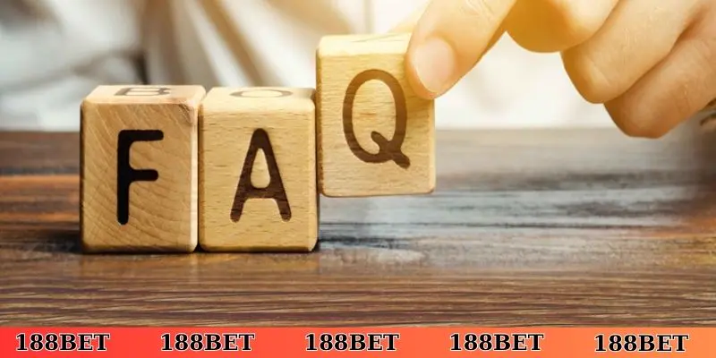 FAQ về nhà cái 188Bet